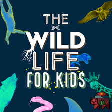The Wild Life for KIDS!