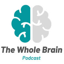 The Whole Brain Podcast