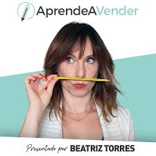 Aprende A Vender / Beatriz Torres