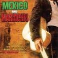 Mexico & Mariachis