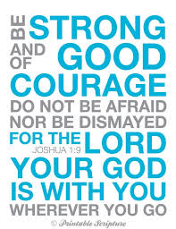 Joshua 1:9. Strength and Courage. 8x10in DIY Printable Christian ... via Relatably.com