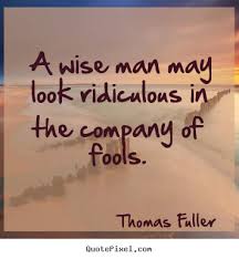 Thomas Fuller Proverbs Quotes. QuotesGram via Relatably.com