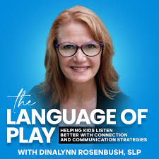 The Language of Play - Kids that Listen, Speech Therapy, Language Development, Early Intervention