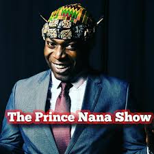 The Prince Nana Show