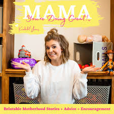 MAMA, You're Doing Great!™ | Real, Relatable Parenting Situations, Advice & Encouragement for Mamas