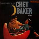 Chet Baker Sings It Could Happen to You [Europe]