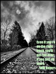 Railroad Quotes. QuotesGram via Relatably.com