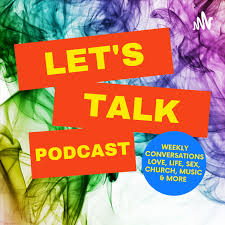 LET'S TALK PODCAST