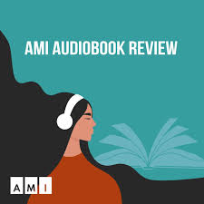 AMI Audiobook Review