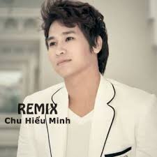 Nghệ sĩ: Chu Hiểu Minh (Chu Bin); Năm phát hành: 2012; Thể loại: DJ - Dance - Remix; Số bài hát: 5 ... - 2242