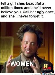 Ugly | Women Logic | Know Your Meme via Relatably.com