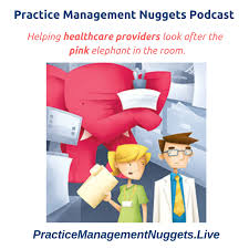 Practice Management Nuggets
