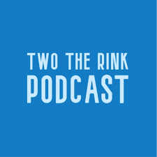 Two The Rink Podcast