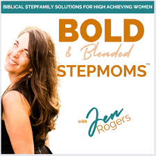 Bold & Blended Stepmoms™, Smart Stepfamily Boundaries, Healthy Co-Parenting, High Conflict Ex, Stepmom Success, Blended Family, Stepparents, Remarried, Divorce