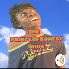 The PrinceOfKomedy Show