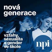 Nová generace - vztahy, sexualita a gender ve škole - podcast NPI ČR