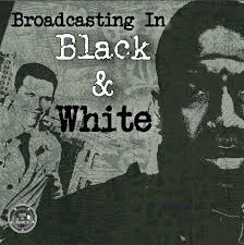 Broadcasting In Black & White - Born in Brooklyn Media