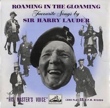 Sir Harry Lauder, Roaming In The Gloaming, UK, Deleted, 10&quot; vinyl - Sir%2BHarry%2BLauder%2B-%2BRoaming%2BIn%2BThe%2BGloaming%2B-%2B10%2522%2BRECORD-551914