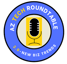 AZ Tech Roundtable 2.0