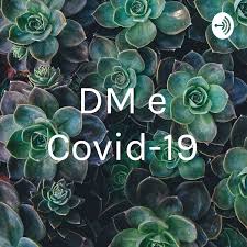 DM e Covid-19