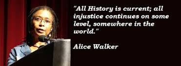 Alice Walker Quotes On Writing. QuotesGram via Relatably.com