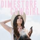 Dime Store Cowgirl