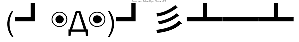 Facebook Table Flip text emoticon | Free text and ASCII emoticons via Relatably.com
