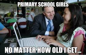 Primary school girls No matter how old I get... - creepy john key ... via Relatably.com