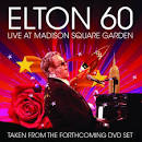 Elton 60: Live at Madison Square Garden