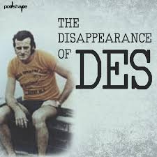 The Disappearance of Des