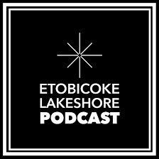 Etobicoke Lakeshore Podcast