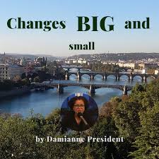 Changes Big and Small