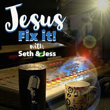 Jesus Fix It
