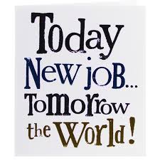 New Job messages, greetings, quotes &amp; wishes 2015- 2016 via Relatably.com