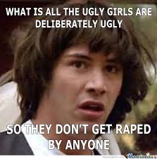 Ugly Girl Memes. Best Collection of Funny Ugly Girl Pictures via Relatably.com