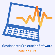 Gestionarea Proiectelor Software