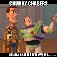 Chubby chasers Chubby chasers everywhere - Buzz Lightyear ... via Relatably.com