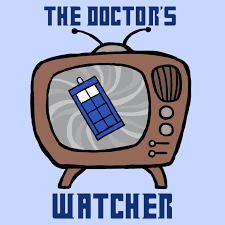 The Doctor’s Watcher