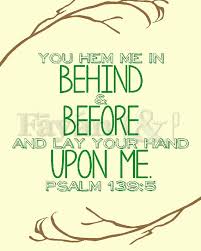 Image result for Psalm 139: 5