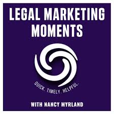 Legal Marketing Moments