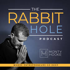 The Rabbit Hole Podcast - With Monty Hooke