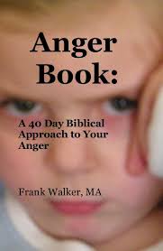 Anger Book Von Frank Walker, MA | Blurb-Bücher Deutschland - 1901869-50ac643e0a00dafc29a7b097b192ca27