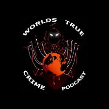 Worlds True Crime Podcast
