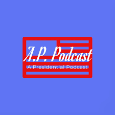 A Presidential Podcast