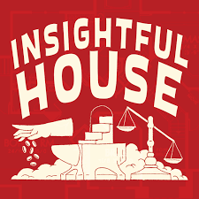 Insightful House