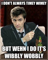 most interesting timelord in Gallifrey memes | quickmeme via Relatably.com