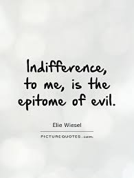 Indifference Quotes &amp; Sayings | Indifference Picture Quotes via Relatably.com