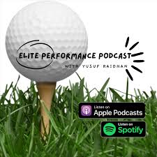 Elite Performance Podcast- With Yusuf Raidhan