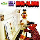 Bert & Ernie Sing-Along