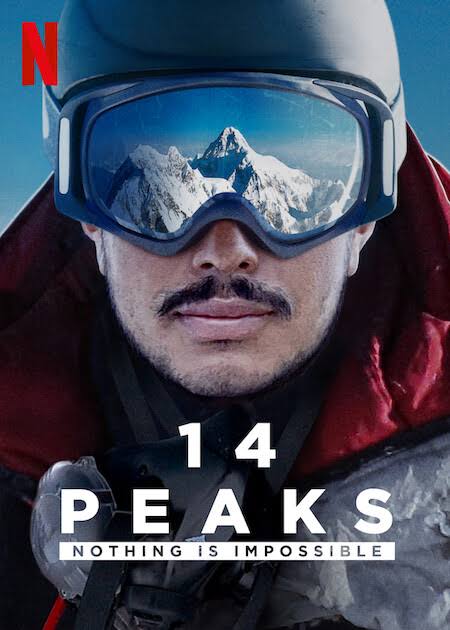 [MINI Super-HQ] 14 Peaks: Nothing Is Impossible (2021) พิชิต 14 ยอดเขา ไม่มีฝันใดไกล [1080p] [NETFLIX] [พากย์ไทย 5.1 + เสียงอังกฤษ 5.1] [บรรยายไทย + อังกฤษ] [เสียงไทย + ซับไทย] [USERLOAD]